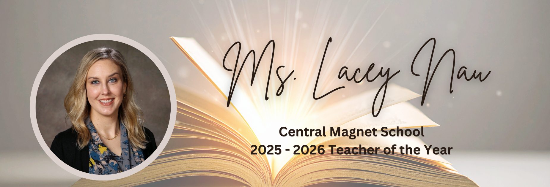Ms. Lacey Nau - Central Magnet's 2025-2026 Teacher of the Year