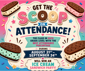 Announcement for attendance rewards with ice cream sandwich graphic.