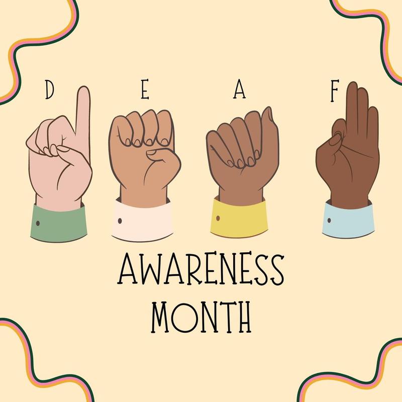 Deaf Awareness Month