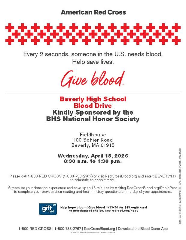 BHS Blood Drive Sponsored by the BHS National Honors Society Wednesday, April 15th  8:30 - 1