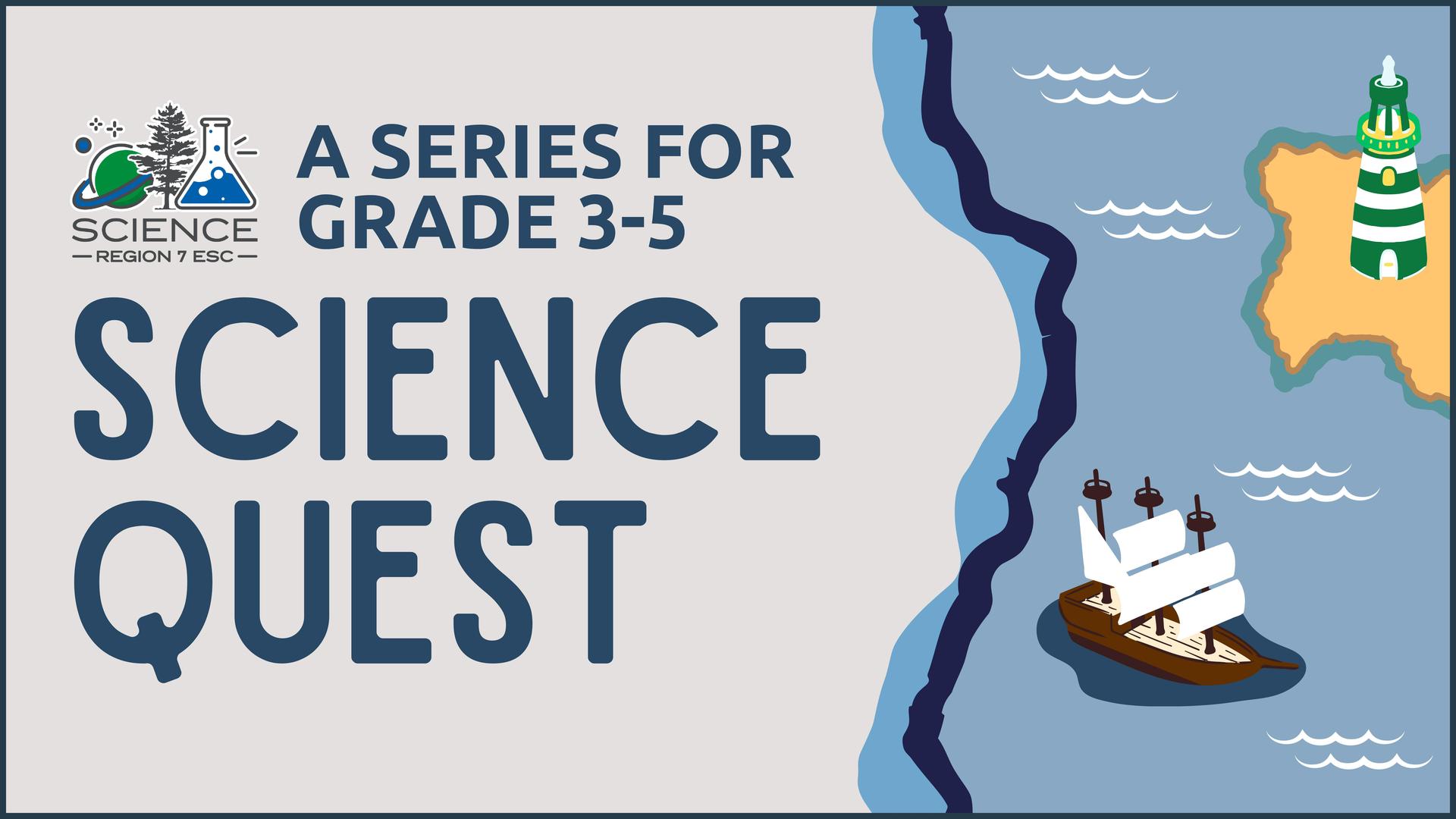 Science Quest series graphic for grades 3-5 with lighthouse, map, and sailing boat