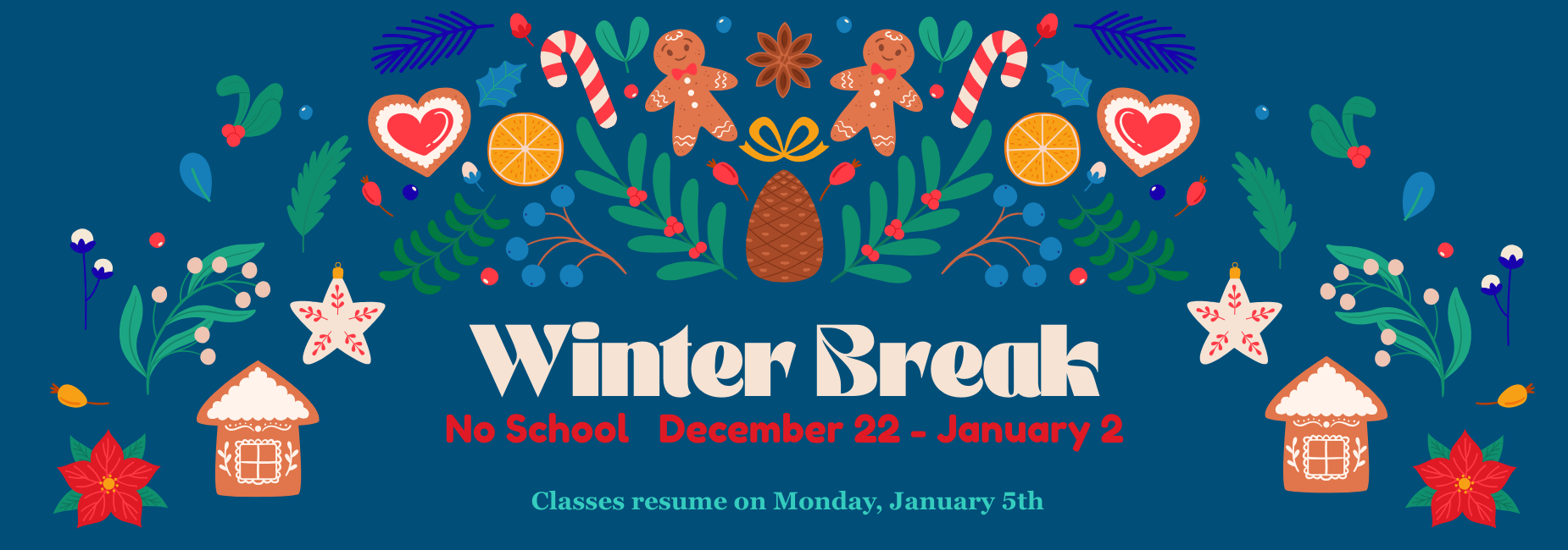 Winter break announcement with winter and Christmas decorations