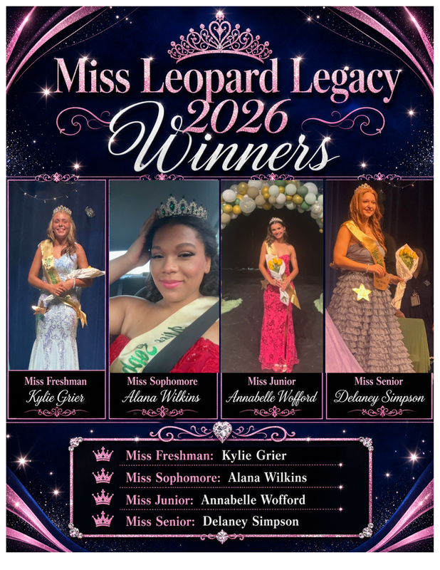 Congratulations to our class winners: Kylie Grier, Miss Freshman; Alana Wilkins, Miss Sophomore; Annabelle Wofford, Miss Junior; and Delaney Simpson, Miss Senior. A special congratulations to Zoie Kelly, who was crowned the 2026 Miss Leopard Legacy.