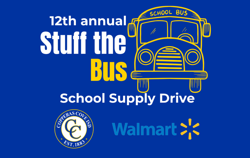 Graphic with CCISD logo, Walmart logo. 12th annual Stuff the Bus School Supply Drive