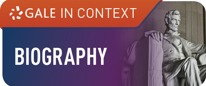 Gale in context Biography