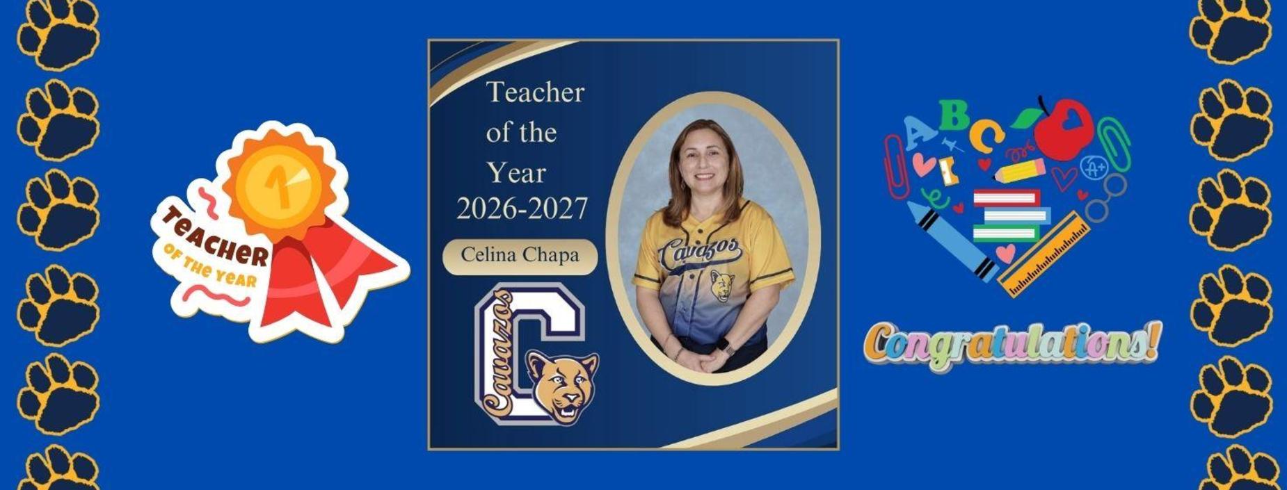 Congratulations to the teacher of the year, Mrs. Chapa. PK-4