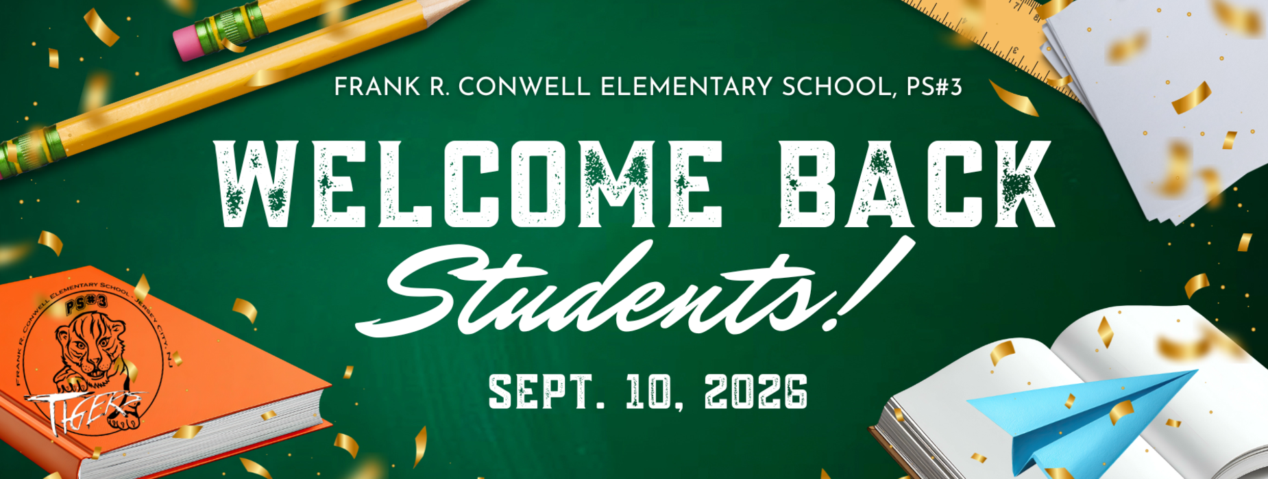 Welcome back banner for students at Frank R. Conwell Elementary School with stationery.