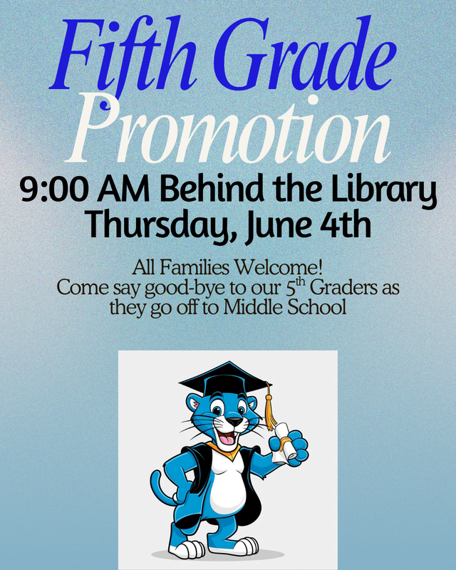 5th Grade Promotion-Thursday, June 4th @ 9AM Thumbnail Image