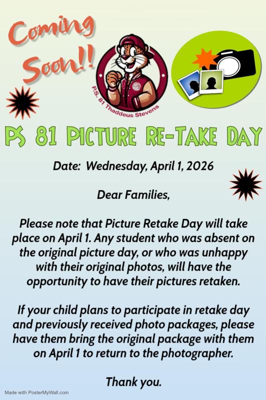 P.S. 81 Picture Retake Day. April1st, 2026.