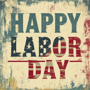 Happy Labor Day