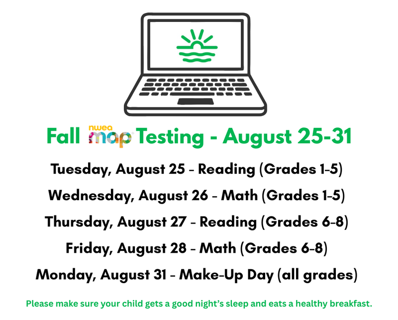 Fall MAP Testing - August 25-31