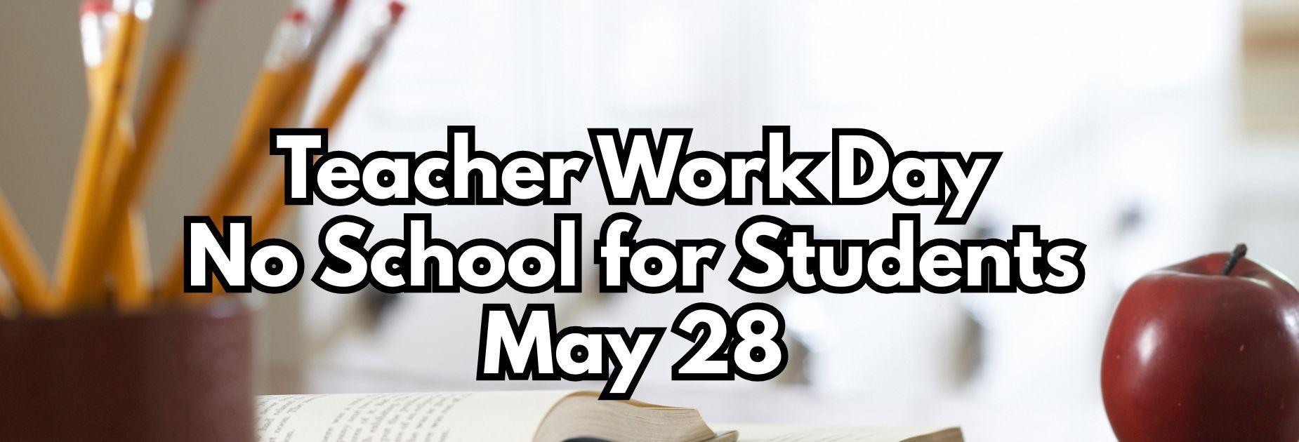 Teacher Work Day