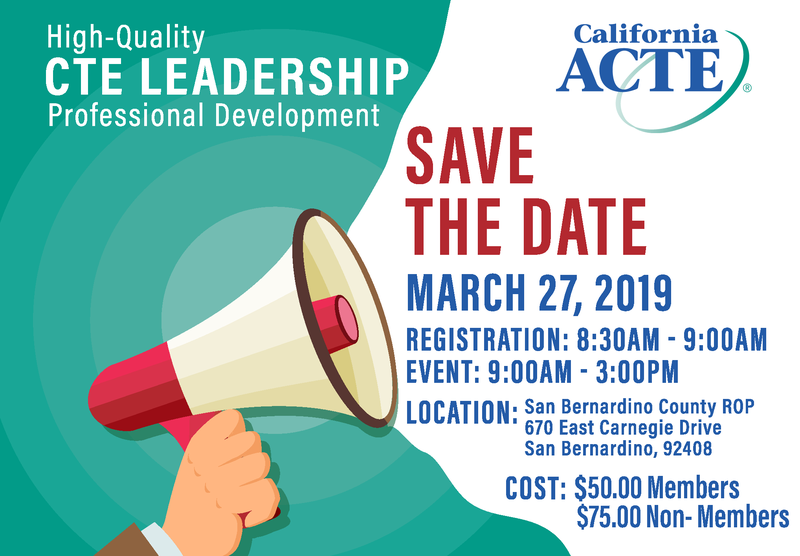 SAVE THE DATE California ACTE Training, March 27, 2019 Thumbnail Image