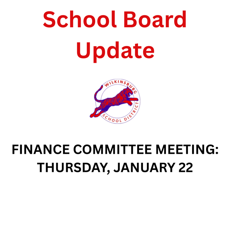 School Board Update Finance Committee Meeting: Thursday, January 22