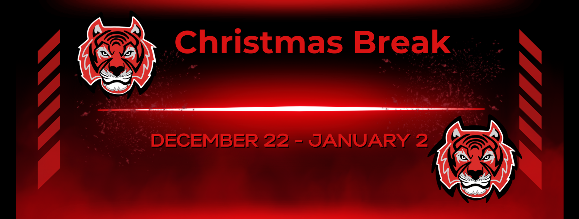 Christmas Break December 22 - January 2