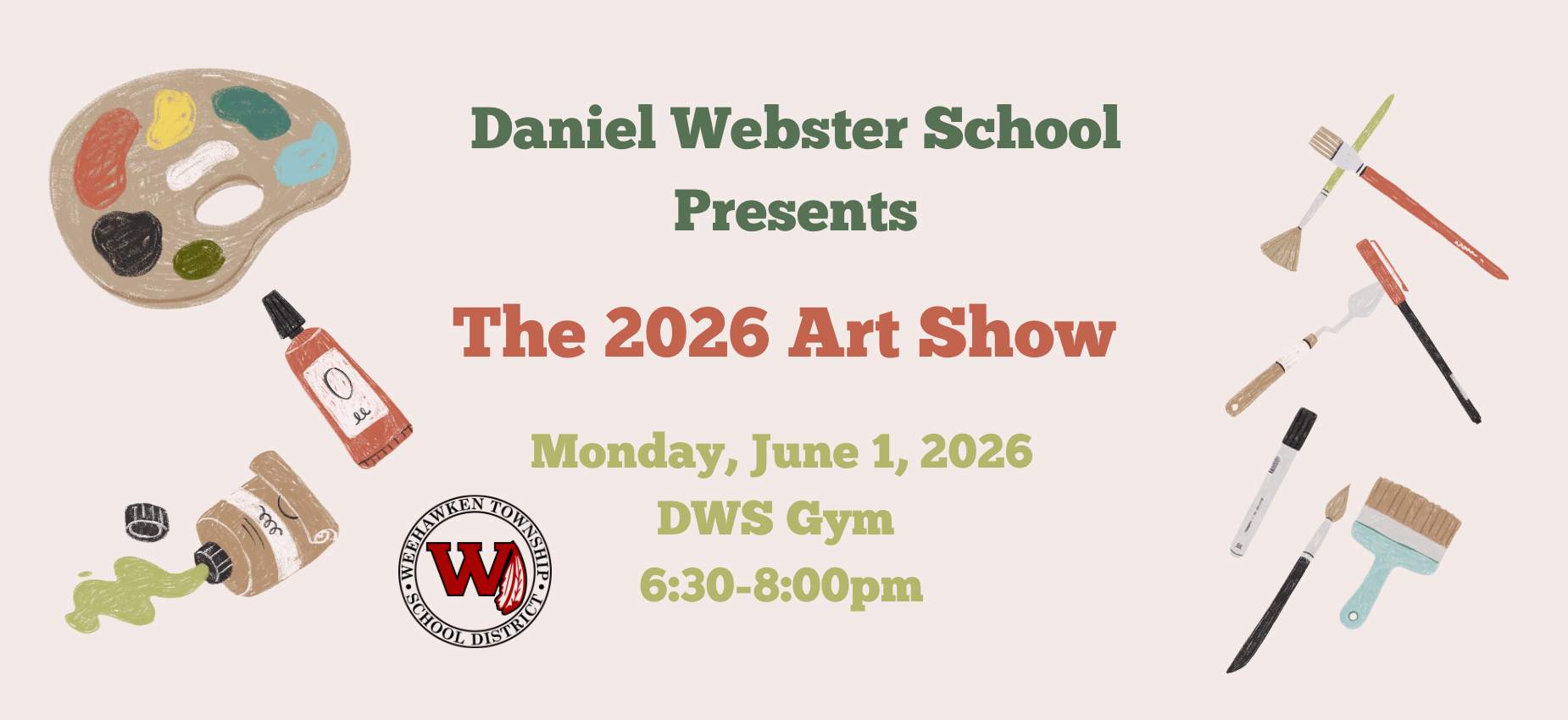 Daniel Webster School 2026 Art Show
Monday, June 1st
DWS Gym ~ 6:30 - 8PM