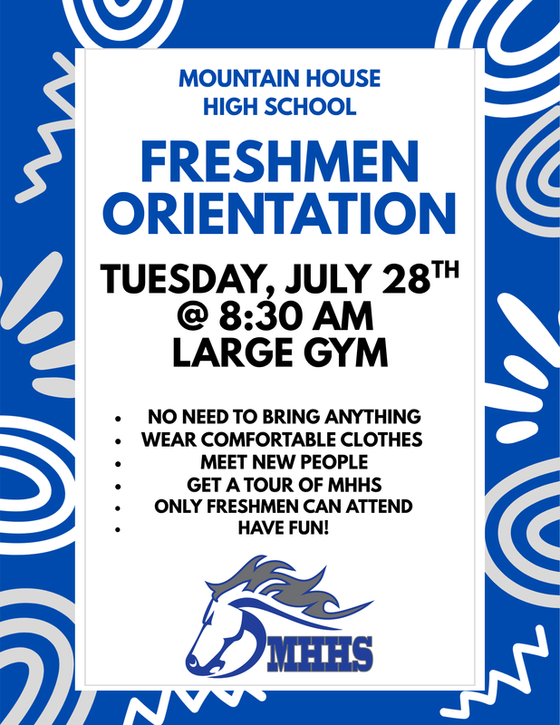 Freshman Orientation - Tuesday, July 28th @ 8:30AM (Large Gym)