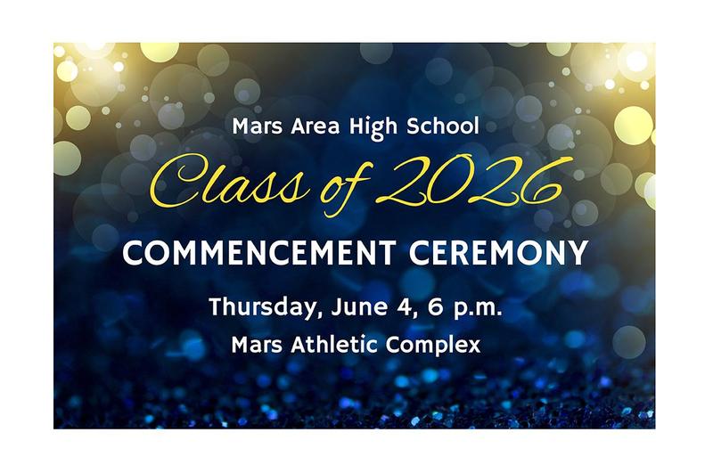 Announcement for Mars Area High School Class of 2026 commencement ceremony.