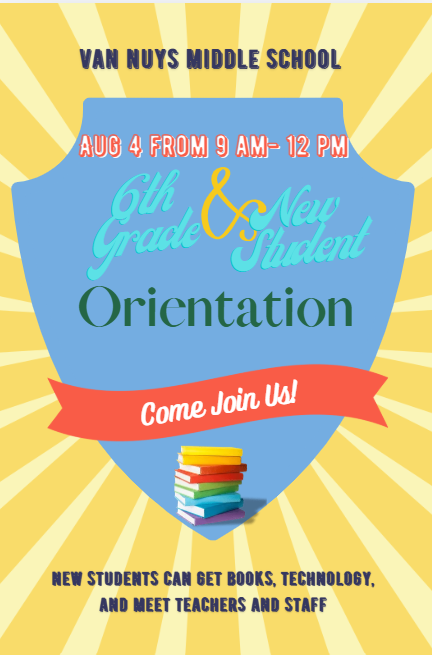 New Student Orientation | Van Nuys Middle School & STEAM Magnet