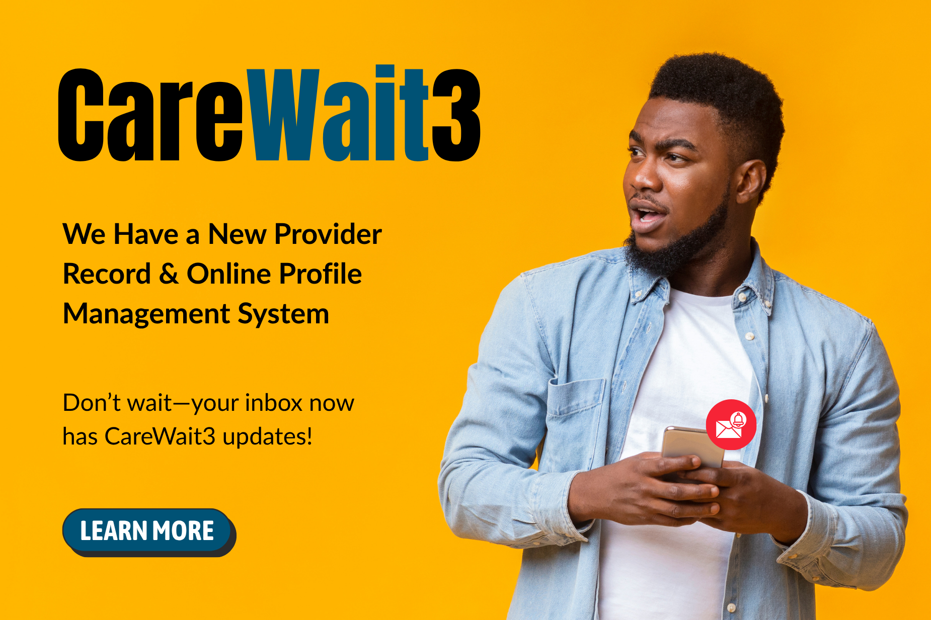 care wait announcement and man holding phone