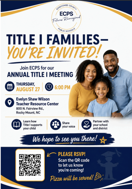 Join ECPS for our Annual Title I Meeting on Thursday, August 27 at 6:00 PM at the Evelyn Shaw Wilson Teacher Resource Center, 800 N. Fairview Rd., Rocky Mount.