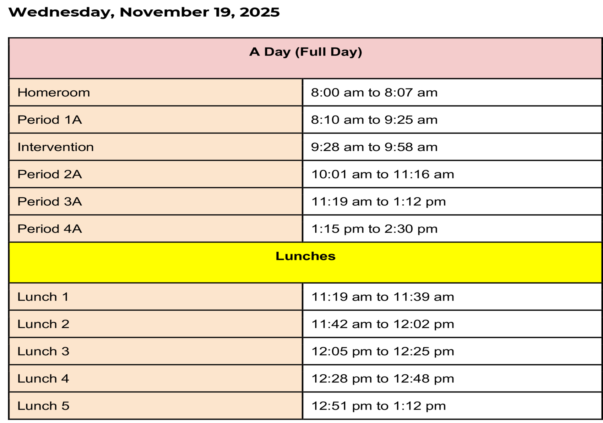 Schedule for A Day with class periods and lunch breaks.