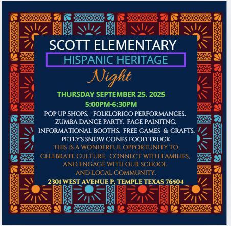 Flyer that says join us for Hispanic Heritage Night at Scott Elementary from 5:00pm-6:30pm