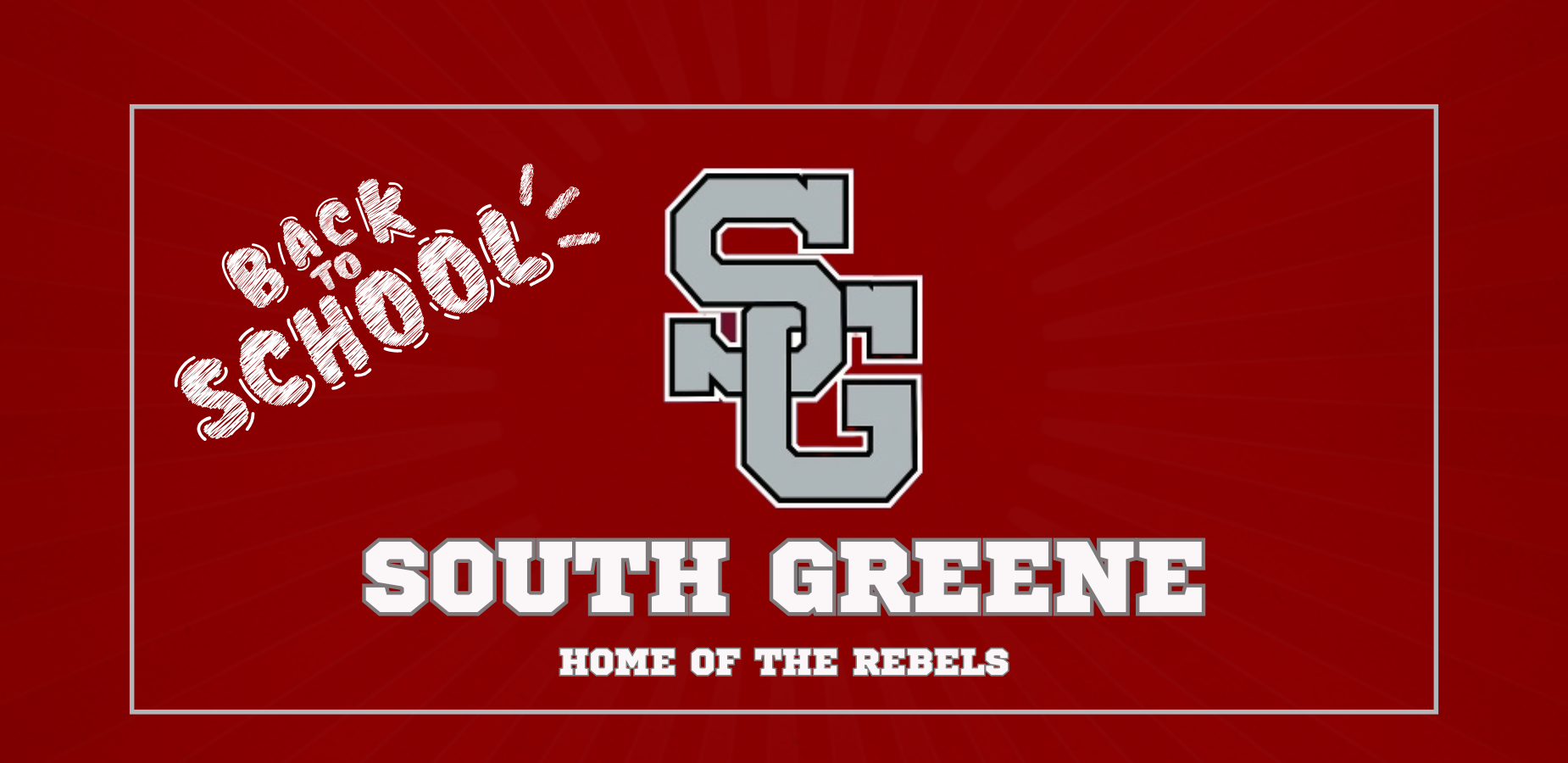 Back to School: South Greene Home of the Rebels