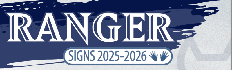 A blue and gray flyer titled “Ranger Signs 2025–2026.”