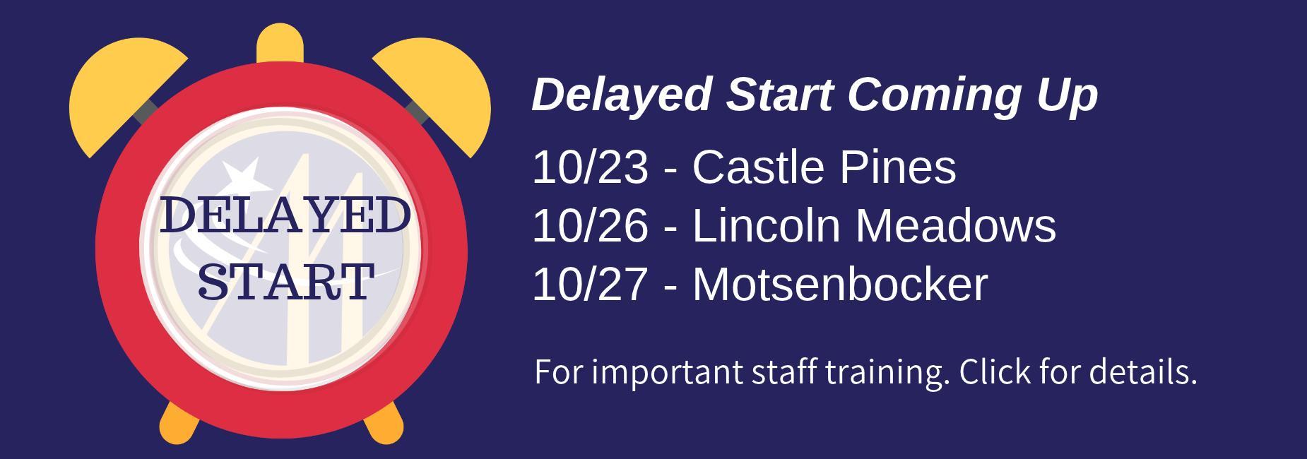 Announcement of delayed start dates with an alarm clock graphic.
