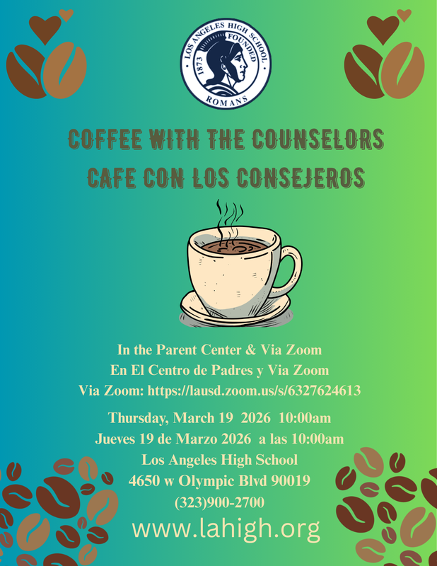 Coffee with the Counselors // Cafe con el Consejeros