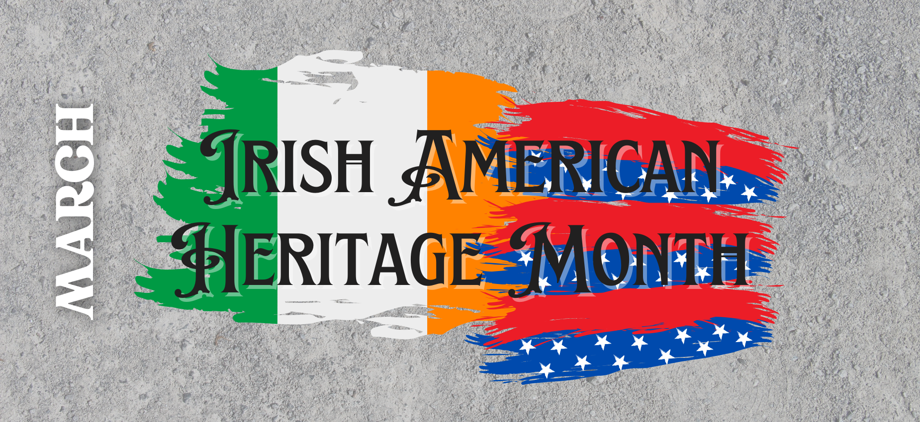 Irish American Heritage Month