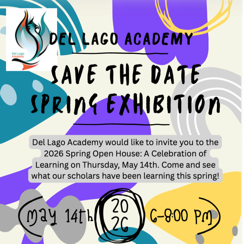 Colorful invitation for Del Lago Academy's Spring Exhibition on May 14th, 2026.