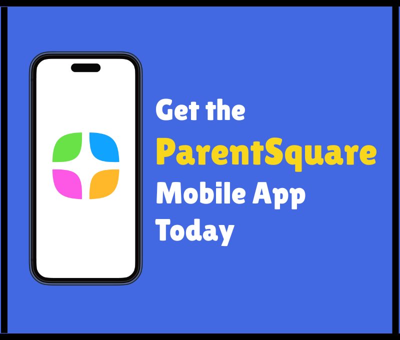 Get the ParentSquare Mobile App Today