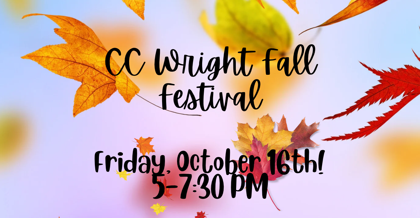 Colorful autumn leaves with event details for CC Wright Fall Festival.