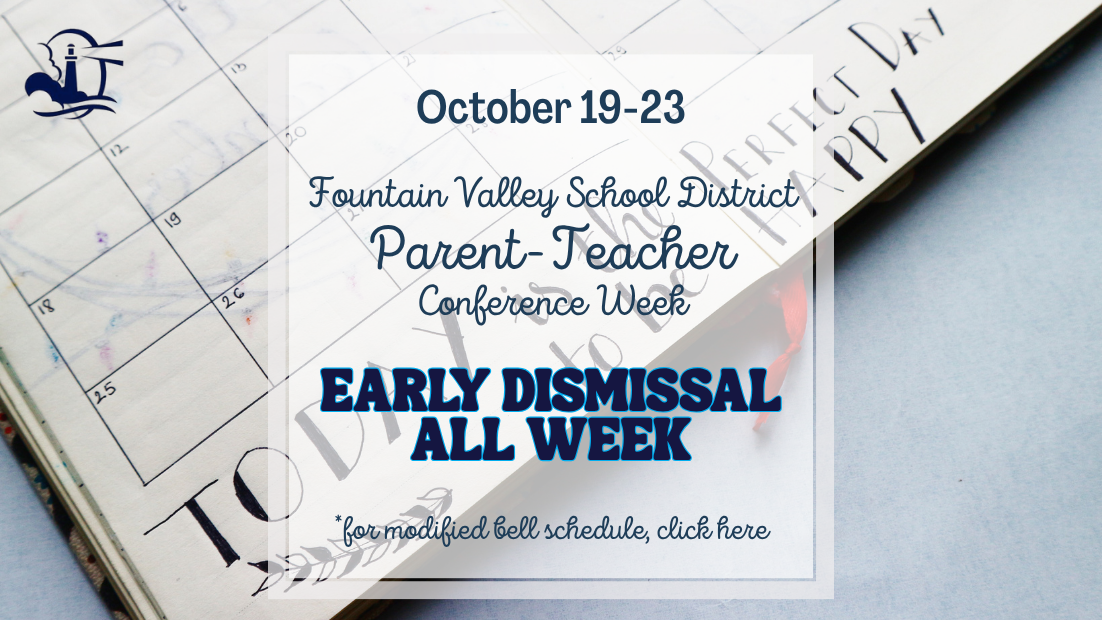 Text announcement for Parent-Teacher Conference Week with early dismissal highlighted.