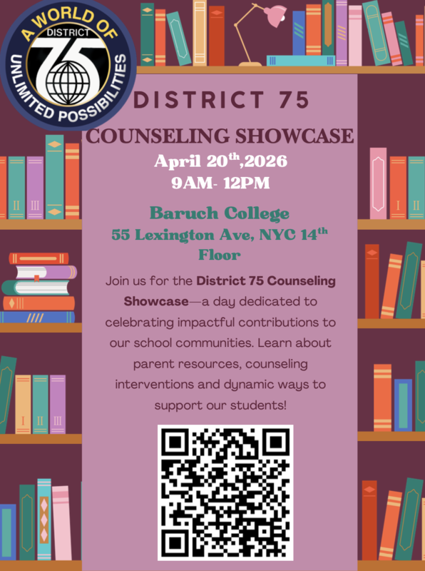 D75 First Annual Counseling Showcase