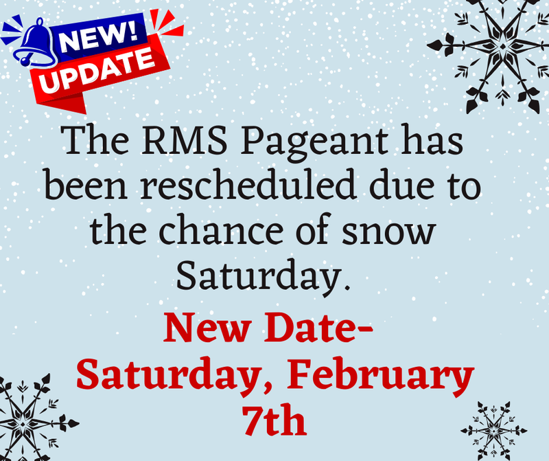 Announcement of the RMS Pageant rescheduled due to snow, with a new date listed.