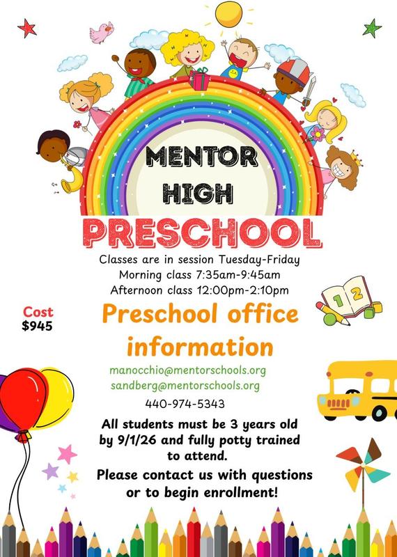 Flyer with a rainbow and balloons saying Mentor High School preschool and information for enrollment