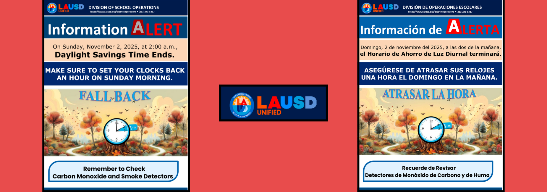 On Sunday November 2, 2025 Daylight Savings Time Ends.  / El domingo 2 de noviembre 2025, el horario de Ahorro de Luz Diurnal terminara.