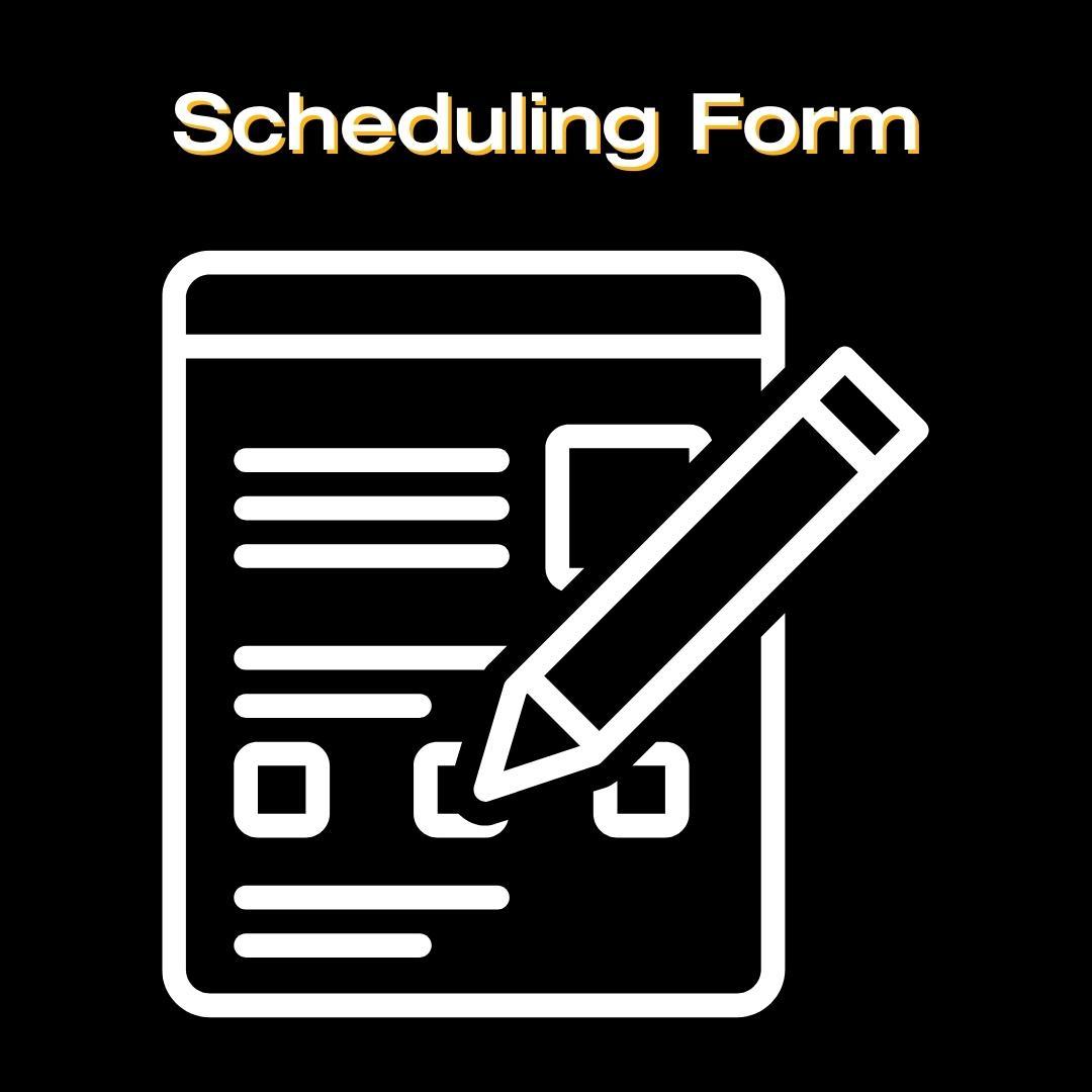 Image announces "Scheduling Form" with an image of a worksheet and a pencil.
