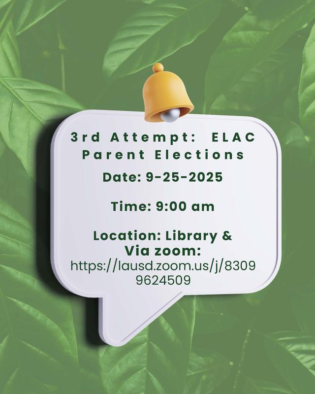 3rd Attempt ELAC Parent Elections ENG