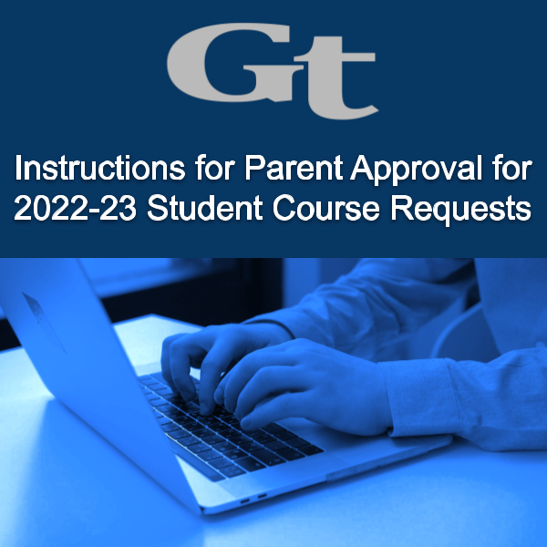 Parent Approval - Course Requests 2022-23 Featured Photo